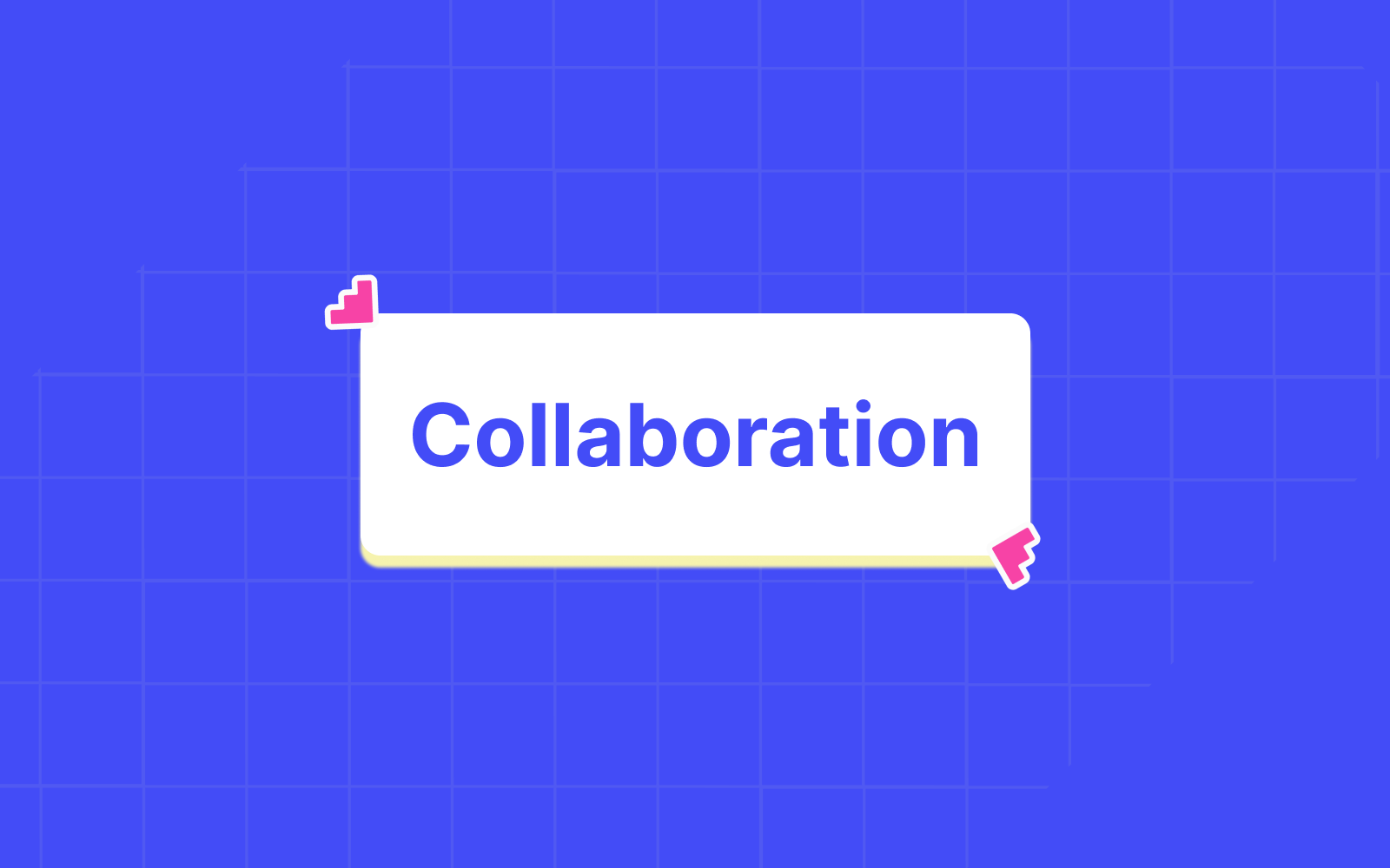 Collaboration